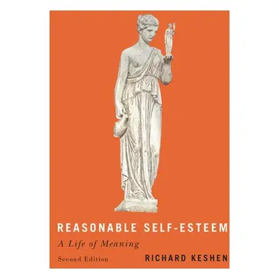 Reasonable Self-Esteem - Keshen, Richard