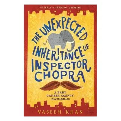 Unexpected Inheritance of Inspector Chopra - Khan, Vaseem