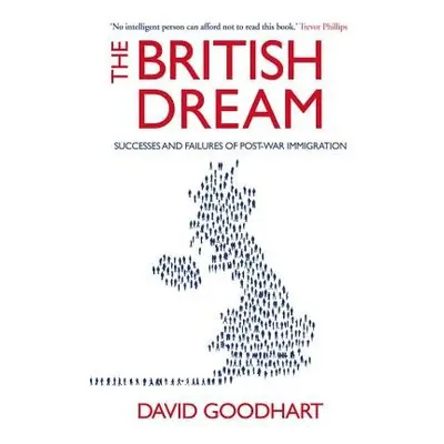 British Dream - Goodhart, David (Editor)