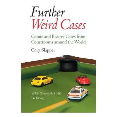 Further Weird Cases - Slapper, Gary