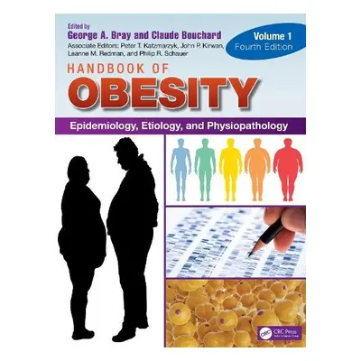 Handbook of Obesity - Volume 1