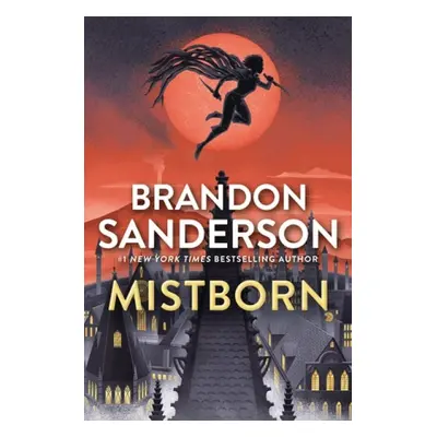 Mistborn - Sanderson, Brandon