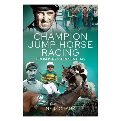 Champion Jump Horse Racing Jockeys - Clark, Neil