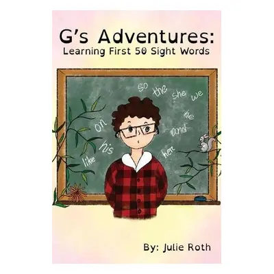 G's Adventures - Roth, Julie