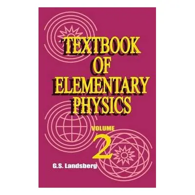 Textbook of Elementary Physics