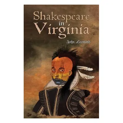 Shakespeare in Virginia - Leonard, John