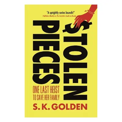 Stolen Pieces - Golden, S.K.