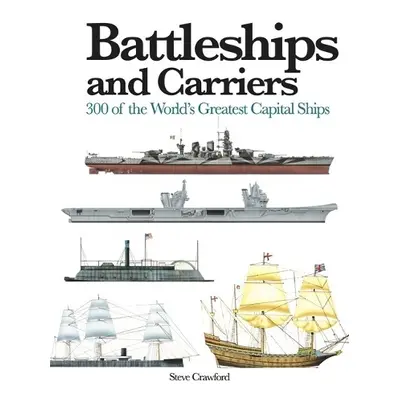 Battleships and Carriers - Crawford, Steve