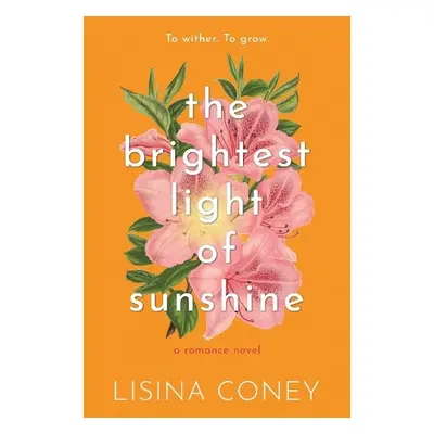 Brightest Light of Sunshine - Coney, Lisina