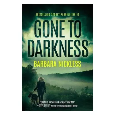 Gone to Darkness - Nickless, Barbara