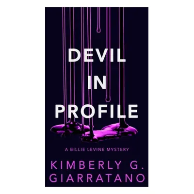 Devil in Profile - Giarratano, Kimberly G.