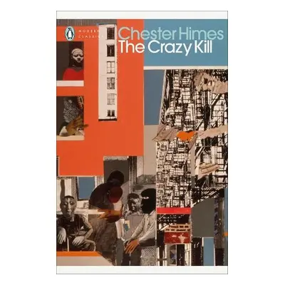 Crazy Kill - Himes, Chester