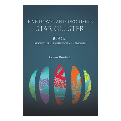 Five Loaves and Two Fishes - Star Cluster - Rowlings, Dennis