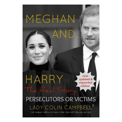 Meghan and Harry: The Real Story - Campbell, Lady Colin