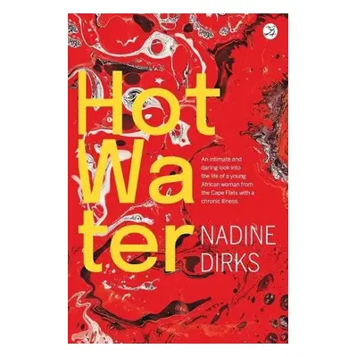 Hot Water - Dirks, Nadine