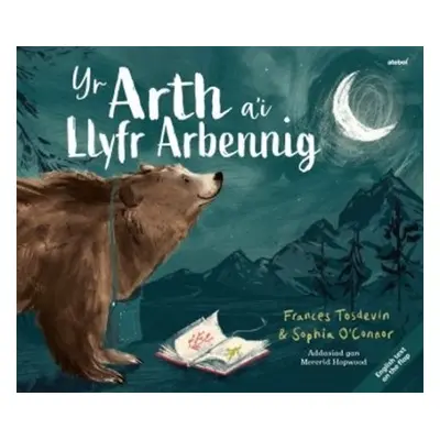 Arth a'i Llyfr Arbennig, Yr / Bear and her Book, The - Tosdevin, Frances