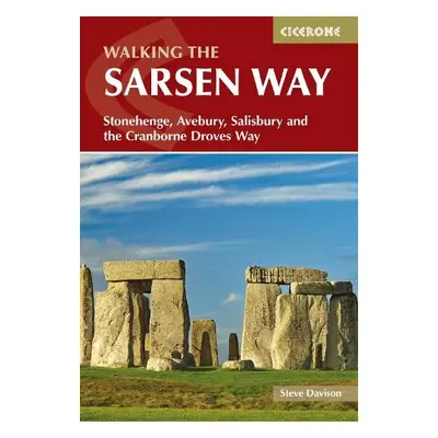 Walking the Sarsen Way - Davison, Steve