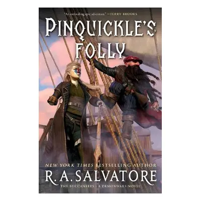 Pinquickle's Folly - Salvatore, R. A.