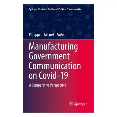 Manufacturing Government Communication on Covid-19