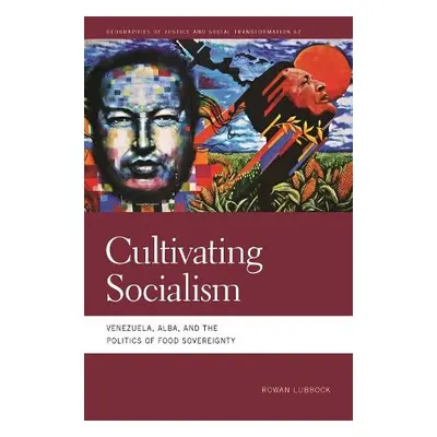 Cultivating Socialism - Lubbock, Rowan