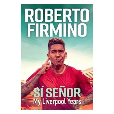 SI SENOR - Firmino, Roberto