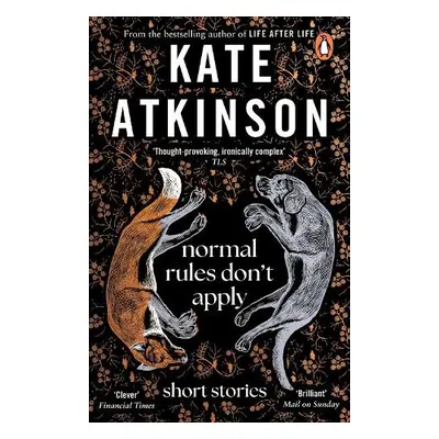 Normal Rules Don't Apply - Atkinson, Kate