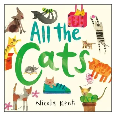 All the Cats - Kent, Nicola