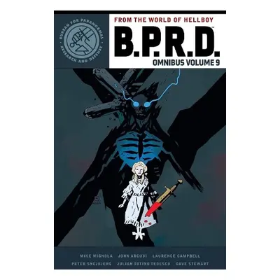 B.P.R.D. Omnibus Volume 9 - Mignola, Mike a Arcudi, John a Campbell, Laurence