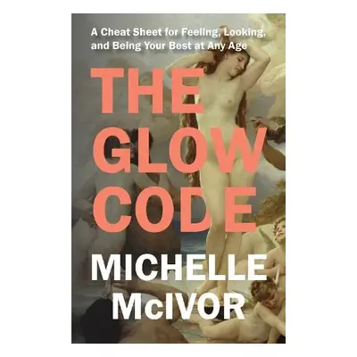 Glow Code - McIvor, Michelle