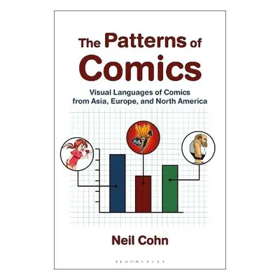 Patterns of Comics - Cohn, Dr Neil (Tilburg University, The Netherlands)