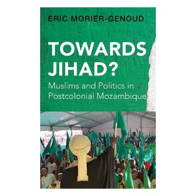 Towards Jihad? - Morier-Genoud, Eric