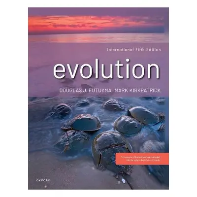 Evolution - Futuyma, Douglas a Kirkpatrick, Mark