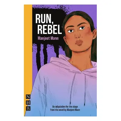 Run, Rebel - Mann, Manjeet