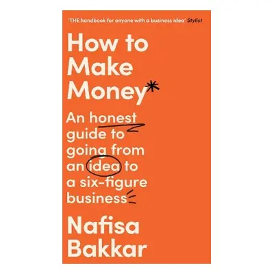 How To Make Money - Bakkar, Nafisa