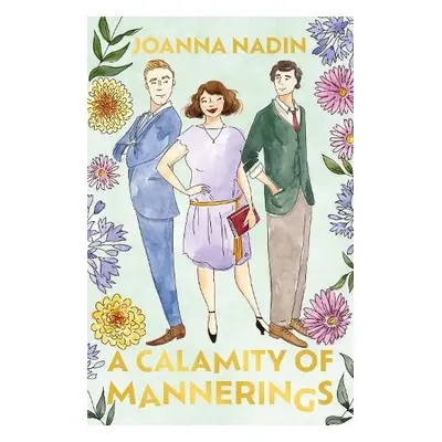 Calamity of Mannerings - Nadin, Joanna