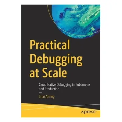 Practical Debugging at Scale - Almog, Shai