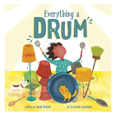 Everything a Drum - Warren, Sarah