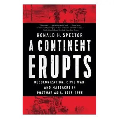 Continent Erupts - Spector, Ronald H.