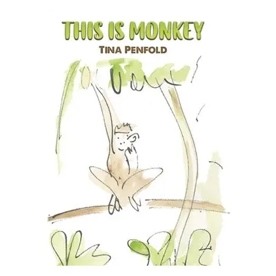 This is Monkey - Penfold, Tina