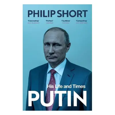 Putin - Short, Philip