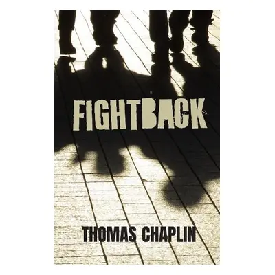 Fightback - Chaplin, Thomas