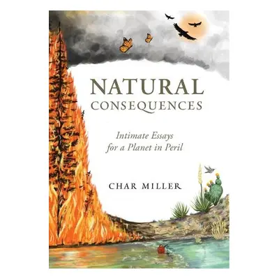 Natural Consequences - Miller, Char