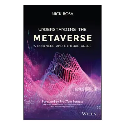 Understanding the Metaverse - Rosa, Nick