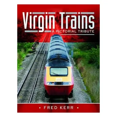 Virgin Trains - Kerr, Fred