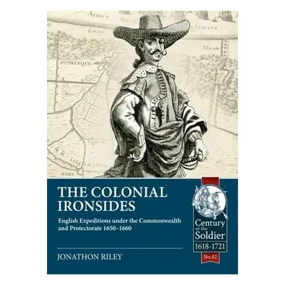 Colonial Ironsides - Riley, Jonathon