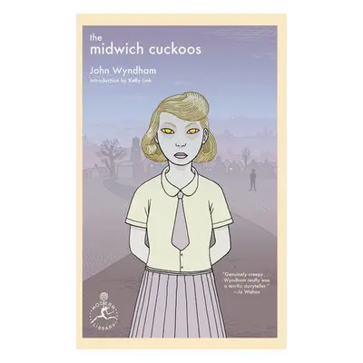 Midwich Cuckoos - Wyndham, John