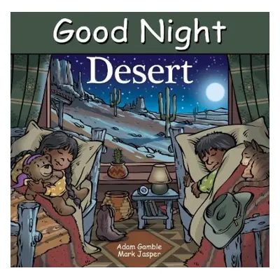 Good Night Desert - Gamble, Adam a Jasper, Mark