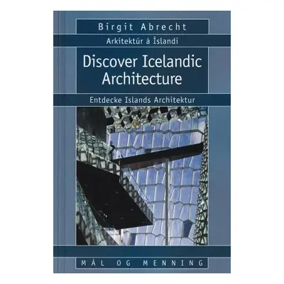 Discover Icelandic Architecture - Abrecht, Birgit