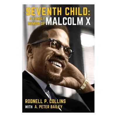 Seventh Child - Collins, Rodnell P. a Bailey, A. Peter