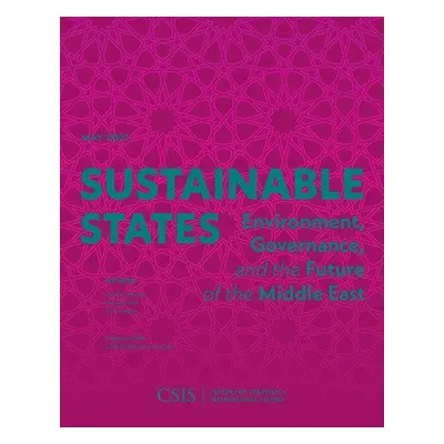 Sustainable States - Jon B. Alterman, Jon B. Alterman a Hall, Natasha a Todman, Will